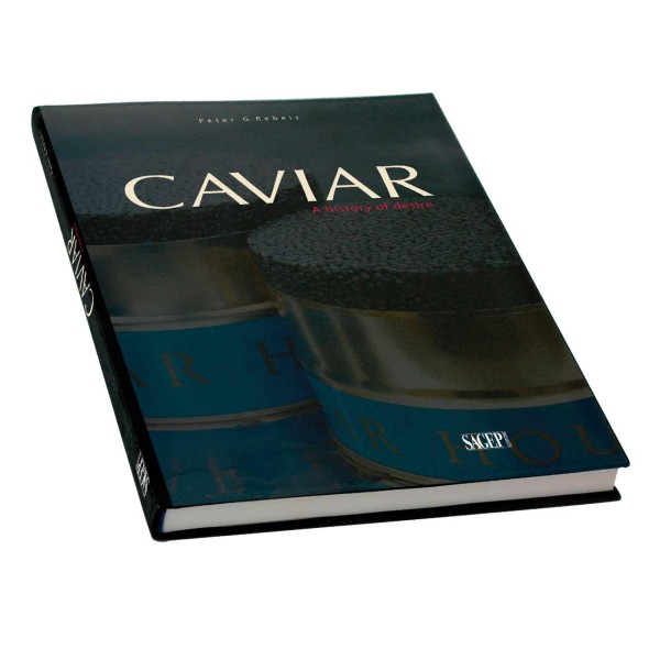 Caviar - A History of desire